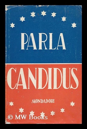Item #149341 Parla Candidus; Discorsi Dal 13 Aprile 1941 Al 3 Dicembre 1944. Joseph John Marus,...