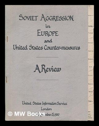 Item #149553 Soviet Aggression in Europe and United States Countermeasures; a Review. United...