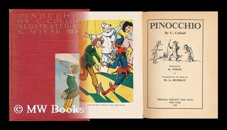 Item #150394 Pinocchio, by C. Collodi [Pseud. ] Illustrated by K. Wiese; Translated from the...