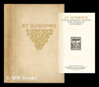 Item #15044 At Sundown. John Greenleaf Whittier
