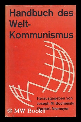 Item #150930 Handbuch Des Weltkommunismus. Innocentius M. Ed. Niemeyer Bochenski, Ed, Gerhart, 1902
