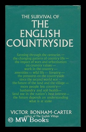 Item #151097 The Survival of the English Countryside. Victor Bonham-Carter