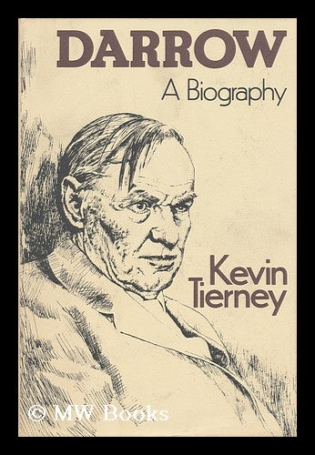 Item #151544 Darrow, a Biography / Kevin Tierney. Kevin Tierney.