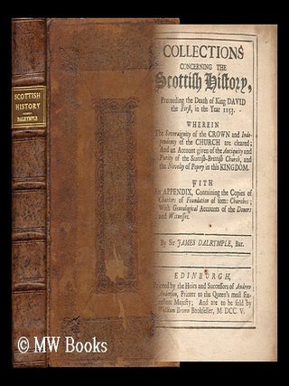 Item #151708 Collection Concerning the Scottish History Proceeding the Death of King David the...