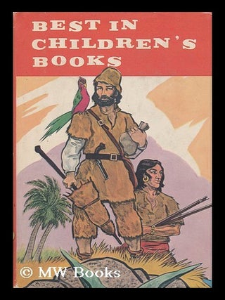 Item #152351 Best in Children's Books / Daniel Defoe Et Al. Daniel Defoe