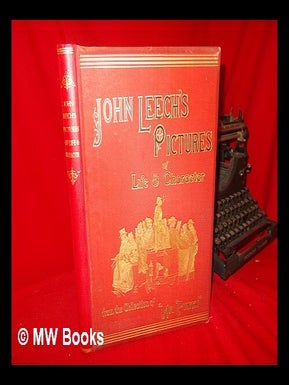 Item #152435 John Leech's Pictures of Life and Character / from the Collection of Mr. Punch -...