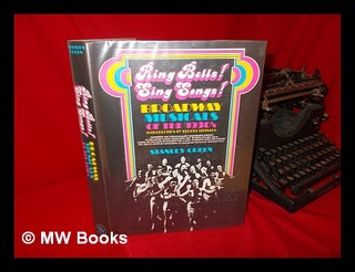 Item #153018 Ring Bells! Sing Songs! : Broadway Musicals of the 1930's / by Stanley Green ;...