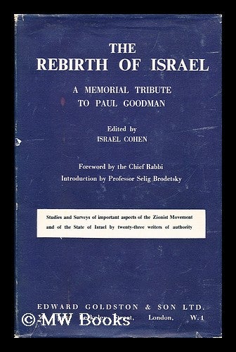 The Rebirth of Israel a Memorial Tribute to Paul Goodman