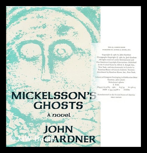 Item #154009 Mickelsson's Ghosts ; Illustrated with Photographs by Joel Gardner. John Gardner.