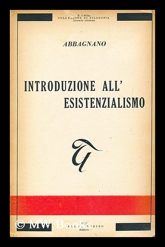 Item #154167 Introduzione Allesistenzialismo. Nicola Abbagnano, 1901-.