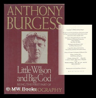 Item #154457 Little Wilson and big God. Anthony Burgess