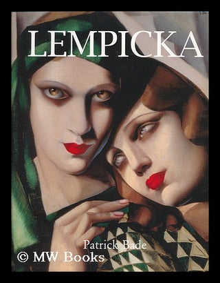 Item #154975 Tamara De Lempicka / Patrick Bade. Patrick Bade