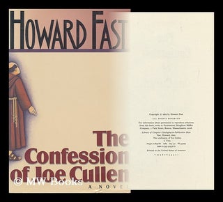 Item #156359 The Confession of Joe Cullen / Howard Fast. Howard Fast