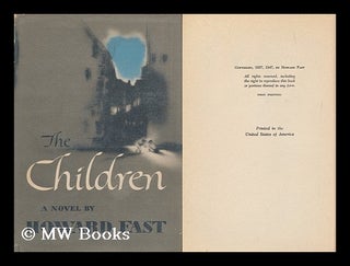 Item #156533 The Children, by Howard Fast. Howard Fast