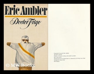 Item #156619 Doctor Frigo / Eric Ambler. Eric Ambler