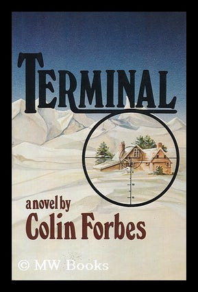 Item #156684 Terminal / by Colin Forbes. Colin Forbes