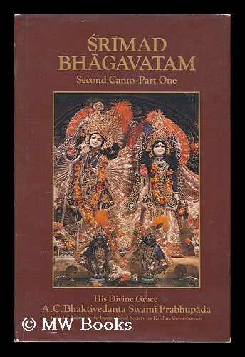 Item #156822 Srimad-Bhagavatam. : with the Original Sanskrit Text, its Roman Transliteration, Synonyms, Translation, and Elaborate Purports Canto 2, Part 1 , the Cosmic Manifestation. Chapters 1-6 / by A. C. Bhaktivedanta Swami Prabhupada. A. C. Bhaktivedanta Swami Prabhupada.