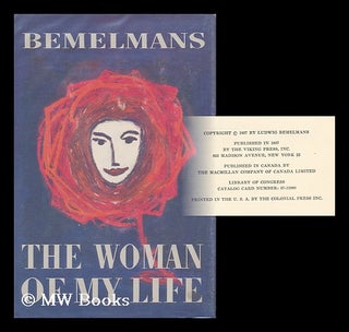 Item #157179 The Woman of My Life. Ludwig Bemelmans