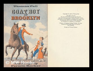 Item #157185 Goat Boy of Brooklyn [By] Thomas Fall. Pictures by Fermin Rocker. Thomas Fall