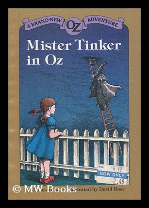Item #157612 Mister Tinker in Oz / by James Howe ; Illustrated by David Rose. James . Rose Howe,...