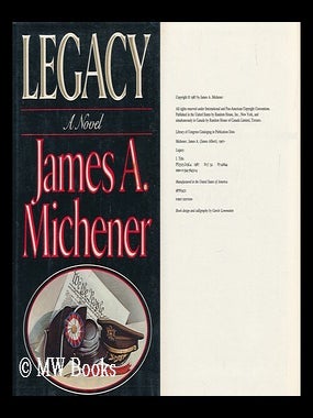 Item #157688 Legacy / James A. Michener. James Albert Michener