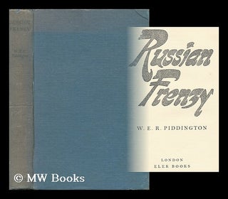 Item #157803 Russian Frenzy / by William Ernest Reginald Piddington. William Ernest Reginald...