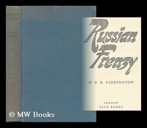 Item #157803 Russian Frenzy / by William Ernest Reginald Piddington. William Ernest Reginald Piddington, 1926-.