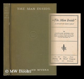 Item #157835 "The Man Inside"; a Study of One's Self. Cortland Myers