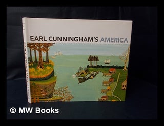 Item #158870 Earl Cunningham's America / Wendell Garrett, Virginia M. Mecklenburg, Carolyn...