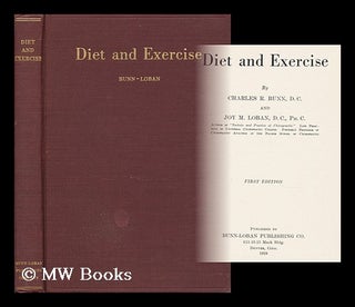 Item #159019 Diet and Exercise. Charles R. Loban Bunn., Joy Maxwell