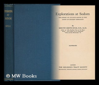 Item #159120 Explorations At Sodom. the Story of Ancient Sodom in the Light of Modern Research...