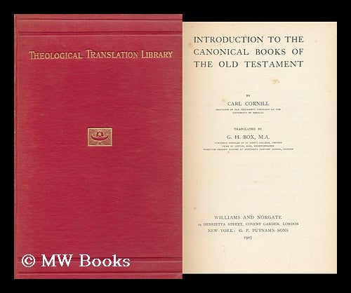 Item #159286 Introduction to the Canonical Books of the Old Testament. Carl Heinrich . Box Cornhill, George Herbert Tr, 1854-, 1869-.