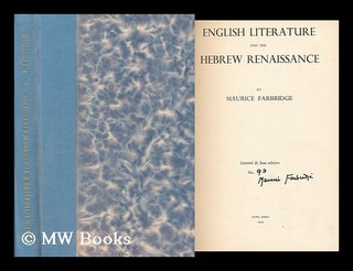 Item #159787 English Literature and the Hebrew Renaissance. Maurice Harry Farbridge, 1896