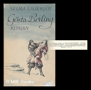 Item #160132 Gosta Berling. Roman. Selma Lagerlof