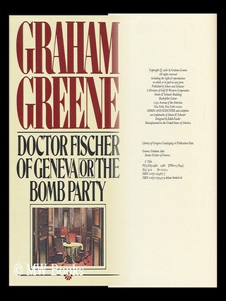 Doctor Fischer Of Geneva or The Bomb Party by Greene, Graham