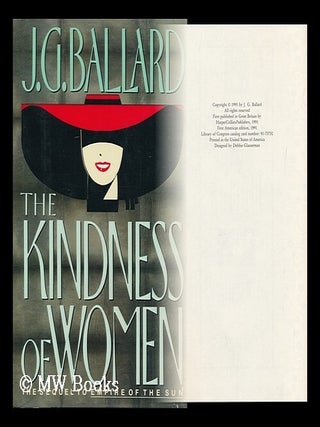 Item #160579 The Kindness of Women / J. G. Ballard. J. G. Ballard