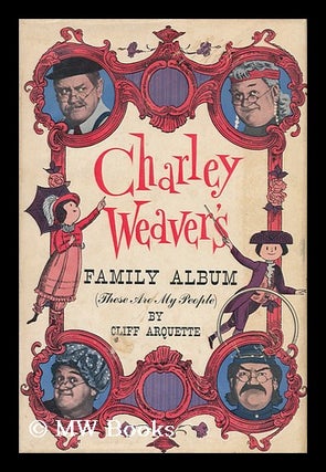 Item #160782 Charley Weavers' Family Album (These Are My People). Cliff Arquette