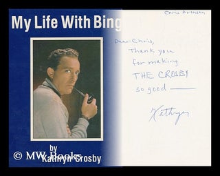 Item #160820 My Life with Bing / Kathryn Crosby. Kathryn Crosby, 1933