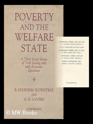 Item #161004 Poverty and the Welfare State, a Third Social Survey of York Dealing Only with...
