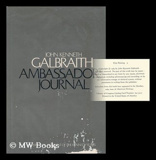 Item #161527 Ambassador's Journal: a Personal Account of the Kennedy Years. John Kenneth Galbraith
