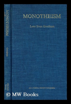 Item #162213 Monotheism : a Philosophic Inquiry Into the Foundations of Theology and Ethics /...