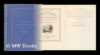 Item #162349 At the Sign of the Queen Pedauque / by Anatole France ; Translated by Mrs. Wilfrid...