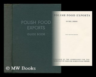 Item #162721 Polish Food Exports, Guide Book. Poland. Komisja Aktywizacji Eksportu Rolnego