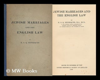 Item #163205 Jewish Marriages and the English Law / Issued to Members of the Jewish Historical...