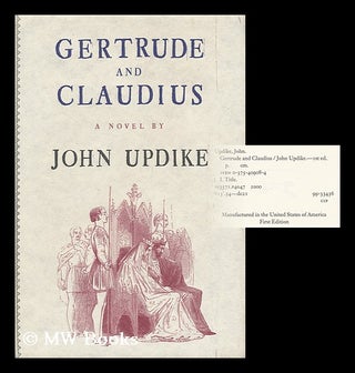 Item #163657 Gertrude and Claudius / John Updike. John Updike