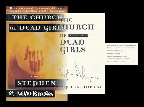 Item #163745 The Church of Dead Girls : a Novel / Stephen Dobyns. Stephen Dobyns, 1941-.