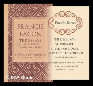 Item #163923 The Essays or Counsels, Civil and Moral, of Francis Ld. Verulam Viscount St. Albans....