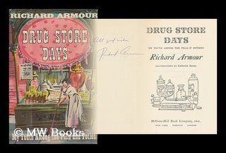 Item #164194 Drug Store Days, My Youth Among the Pills & Potions. Illus. by Catherine Barnes....