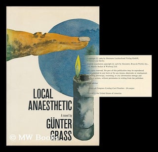 Item #164243 Local Anaesthetic. Translated by Ralph Manheim. Gunter Grass, 1927