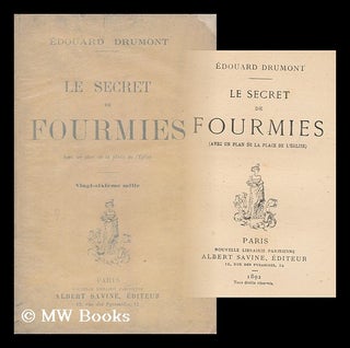 Item #164419 Le Secret De Fourmies : (Avec Un Plan De La Place De L'Eglise) / Edouard Drumont....